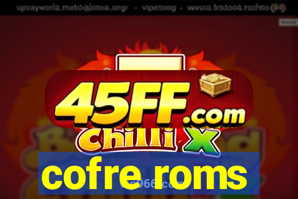 cofre roms